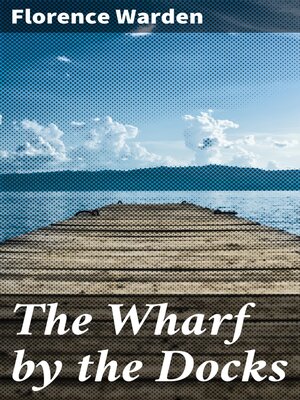 cover image of The Wharf by the Docks